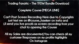 Trading Fanatic  course  - The TFDW Bundle Download