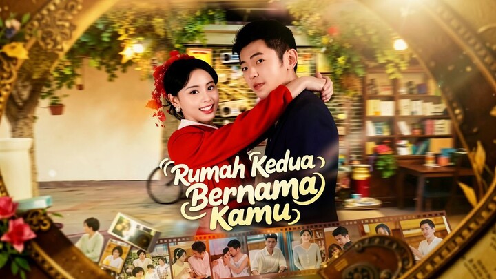 Rumah Kedua Bernama Kamu Full Bahasa Indonesia (MELO)