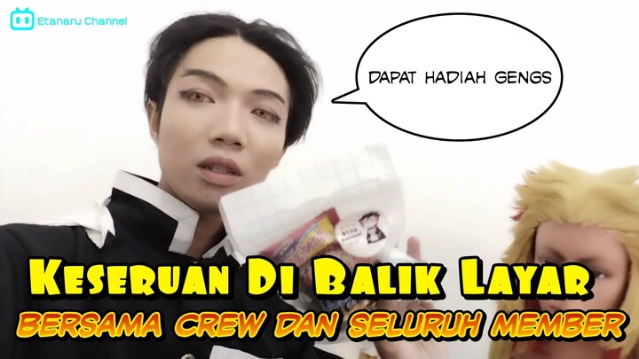 Keseruan Di Balik Layar Bersama Crew dan Seluruh Member 🔥