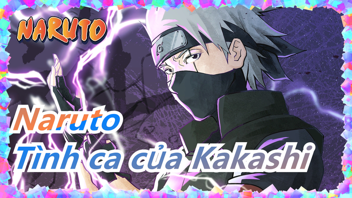 [Naruto]Tình ca của Kakashi