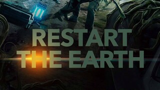 Restart the Earth – SUBTITLE INDONESIA (2021)