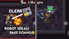 KNIGHT || BELI ROBOT LUMAYAN MAHAL, TERNYATA CUMA SEKALI PAKE AJA ๐คฃ || STAGE 2-4 - SOUL KNIGHT