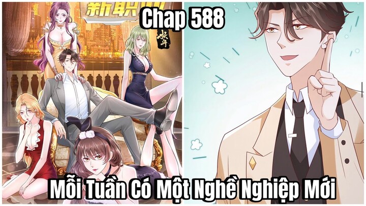 Mỗi Tuần Ta Có Một Nghề Nghiệp Mới - Trở Thành Người Giàu Nhất - Tập 588 l Đế Chế Manga