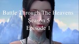 battle through the heaven season 5 episode 1
