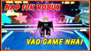 Nạp Đầu 10k Robux Vào Game Nhái Và Nhận Ngay Nhân Vật Cực Khủng | Anime Adventures