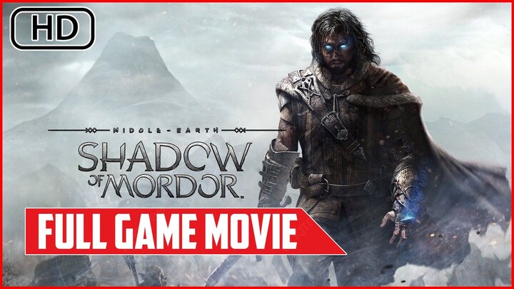 SHADOW OF MORDOR | Full Game Movie