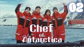 🇰🇷Episode 02 l King Sejong Station l 남극의 셰프(2025) l🇰🇷Food, Variety Show