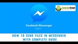 How to Send Files in Messenger with Tips And Tricks