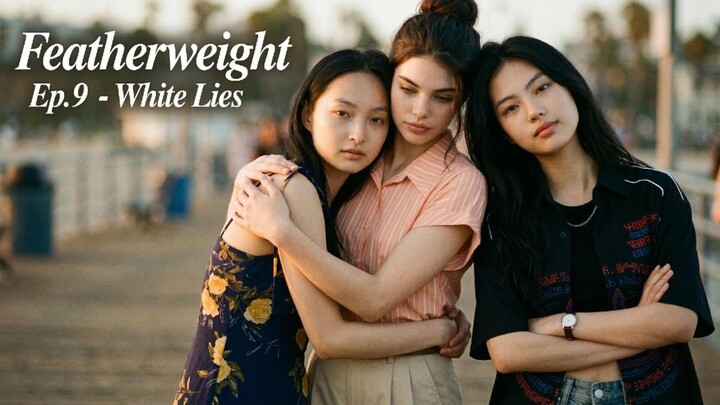 Featherweight Ep9 - A WLW | GL ai series video