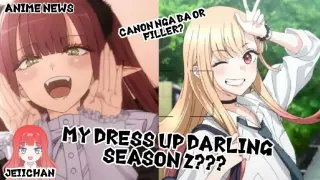 MY DRESS UP DARLING SEASON 2 OR SEQUEL ITO? • Anime News Weekly • (900 FOLLOWERS SPECIAL VIDEO)