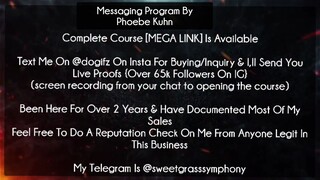 Messaging Program By Phoebe Kuhn Course download