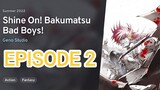 Shine On! Bakumatsu Bad Boys! Episode 2 [1080p] [Eng Sub]| Bucchigire!