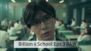 Billion x School Eps 3 RAW