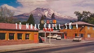 Tủ Nhạc Chill Số 04 ~ Sài Gòn Đau Lòng Quá - Forget Me Now - Mình Anh Nơi Này // Kẻ Cô Đơn