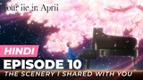 Your Lie in April Episode 10 [Hindi] | Explained!!