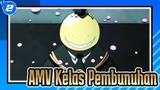 [Kelas Pembunuhan / AMV] Ingatlah Apa Yang Guru Katakan_2