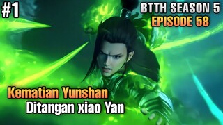 BTTH SEASON 5 EPISODE 58 SUB INDO - Kematian Yunshan Sang Pemimpin Sekte Yunlan