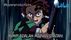 TANJIRO VS ENCIK MIMPI- MALAY DUB (PART 1)