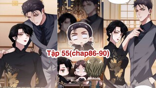 Tập 55(86-90)💥Nữ tướng xuyên không làm chị đại hào môn không dễ chọc//Review truyện tranh//ngôn tình