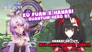 Bahasa Hero Quantum Xu Fuan x Hanabi - Honkai: Star Rail
