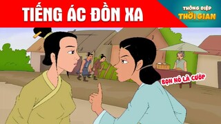 TIẾNG ÁC ĐỒN XA - Thông Điệp Thời Gian - Phim Hoạt Hình - Truyện Cổ Tích - Khoảnh Khắc Kỳ Diệu