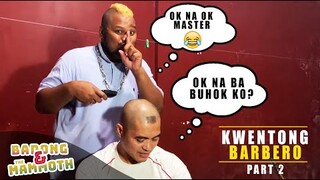 KWENTONG BARBERO | Shaolin Master Look