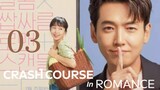 🇰🇷 Ep3 | Crash Course in Romance [EngSub] (2023)