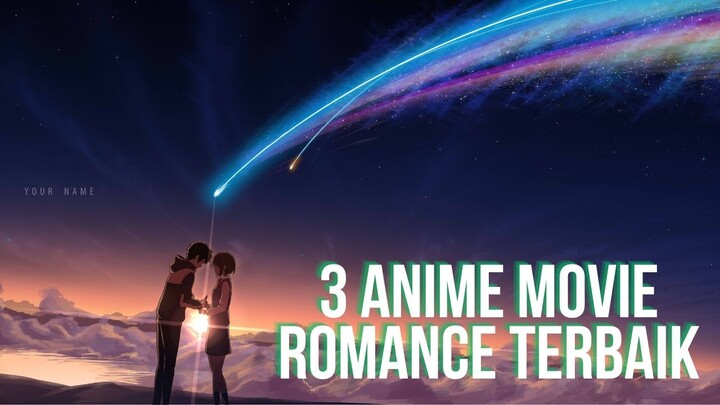 Rekomendasi 3 Anime Movie Romance Terbaik