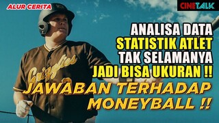 JAWABAN TERHADAP MONEYBALL  TIDAK SELAMANYA PERFORMA ATLET BISA DIUKUR LEWAT DATA !! - ALUR CERITA