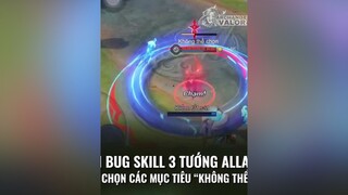 Lỗi Bug Skill 3 của Tướng Allain có thể chọn các mục tiêu “Miễn Chọn” 🥸 lienquanvietnam lienquan lienquantiktok lienquanmobile archangel2909