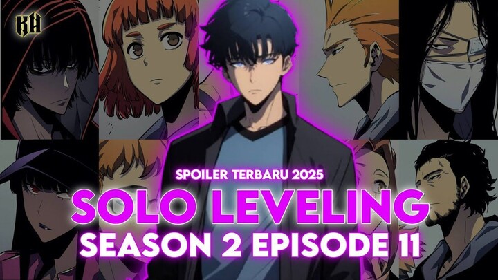 IDENTITAS ASLI  HUNTER RANK  S JEPANG - SPOILER SOLO LEVELING SEASON 2 EPISODE 11
