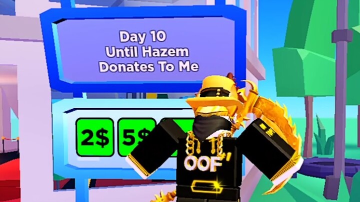 Day 10 Until Hazem Donates To Me