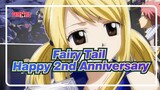 [Fairy Tail] Happy 2nd Anniversary-MEP
