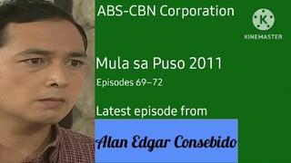 Mula Sa Puso 2011 Episodes 69–72