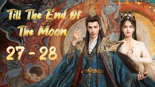 🌚 Episode 27 - 28 🌝