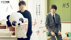 [ Sub INDO ] Ep.5-END Muchuu-sa, Kimi ni (2021) | Full HD