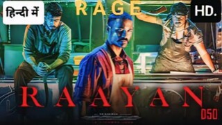 RAAYAN FULL HD MOVIE 2024 IN HINDI DUBBED 🔥🔥👑🔥🔥🔥👑❣️❣️❣️