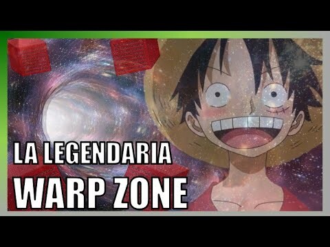 El método para llegar a Laugh Tale | La legendaria Warp Zone | Teorías One Piece