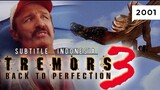 Tremors 3:  Back to Perfection ( 2001 ) Sub Indo