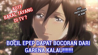 BOCIL EPEP INI DAPAT INGFOH ATTACK ON TITAN FINAL AKAN TAYANG DI GTV?? Anime Buatan Garena ?