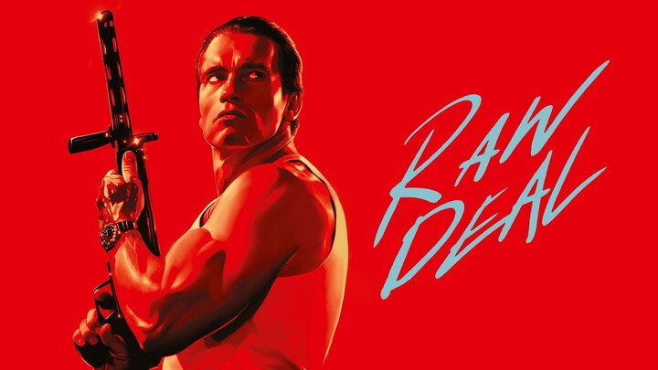 Raw Deal Full Movie 1986 HD