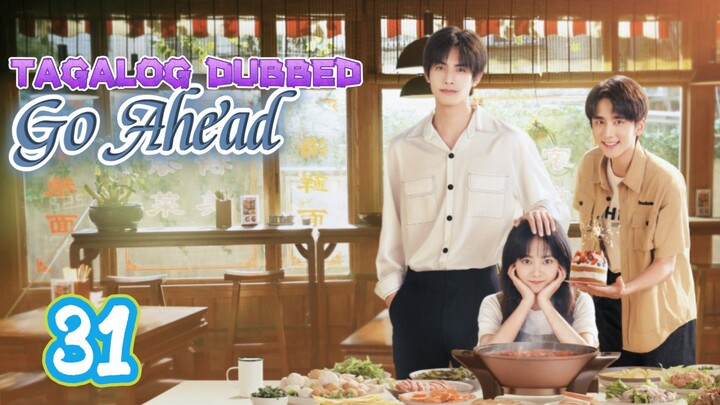 🇨🇳EP31.GOʻÀHEAÐ>TAGALOG DUBBED