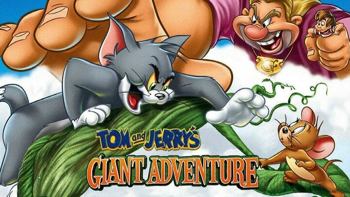 Tom and Jerry's Giant Adventure (พากย์ไทย)