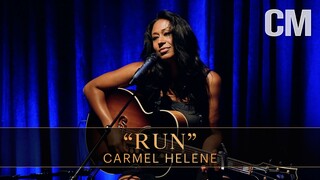 Carmel Helene — "Run" (LIVE)