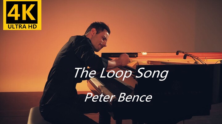 【4K】ฟังแล้วเคลิ้มสุด- The Loop Song - Peter Bence (ต้นฉบับ)