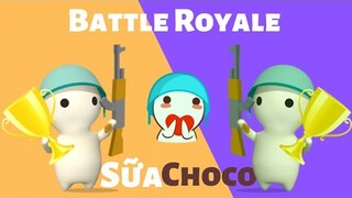 Battle Royale THÚ VỊ Nhất Hành Tinh | Game Giải Trí Sữa Choco