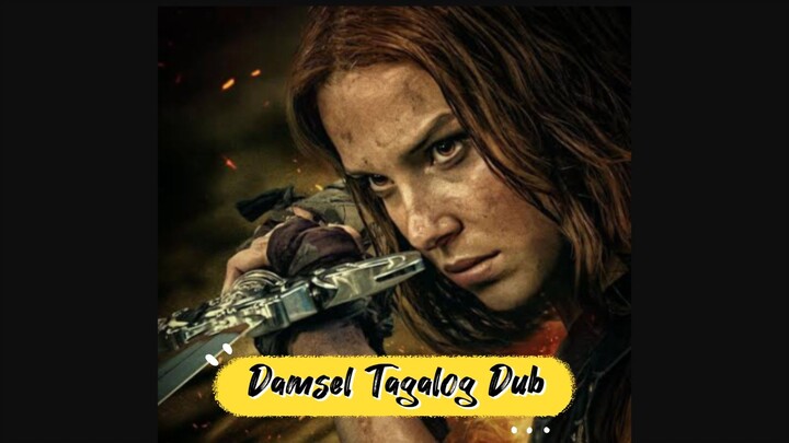 "Damsel Tagalog Dub "Action Survival New Movie