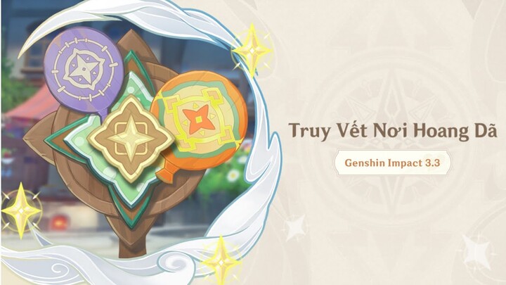 Sự Kiện: Truy Vết Nơi Hoang Dã - [Full] | Genshin Impact