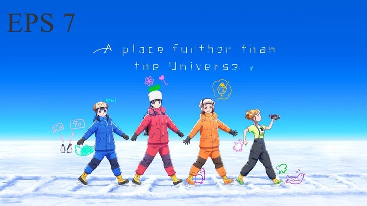 A Place Further Than the Universe Episode 07 | Subtitle Indonesia
