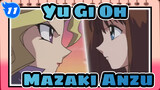 [Yu-Gi-Oh!/AMV] Apakah Kamu Pernah Menonton Pertarungan Mazaki Anzu_11